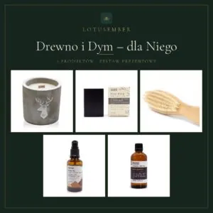 Drewno i Dym – dla Niego – zestaw prezentowy Lotusember