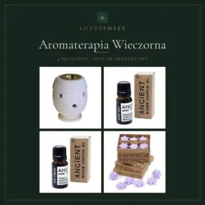 Aromaterapia Wieczorna – zestaw prezentowy Lotusember