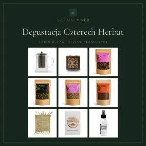 Degustacja Czterech Herbat – zestaw prezentowy Lotusember