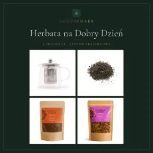 Herbata na Dobry Dzień – zestaw prezentowy Lotusember