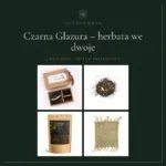 Czarna Glazura – herbata we dwoje – zestaw prezentowy Lotusember