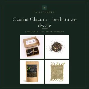 Czarna Glazura – herbata we dwoje – zestaw prezentowy Lotusember