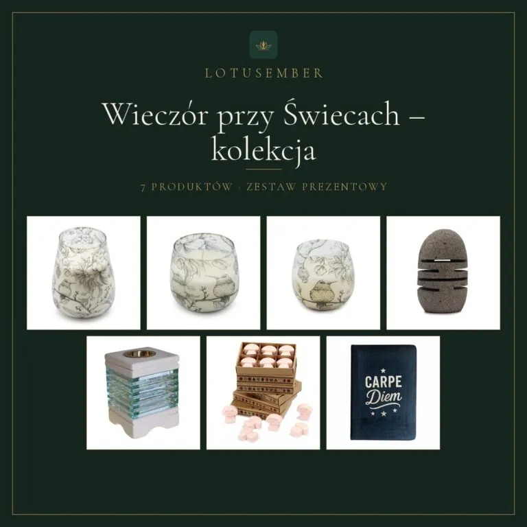 Wieczór przy Świecach – kolekcja – zestaw prezentowy Lotusember