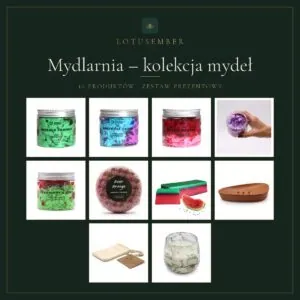 Mydlarnia – kolekcja mydeł – zestaw prezentowy Lotusember