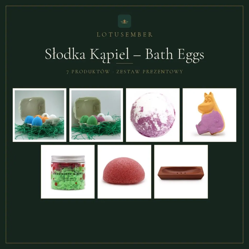 Słodka Kąpiel – Bath Eggs – zestaw prezentowy Lotusember