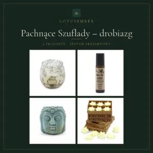 Pachnące Szuflady – drobiazg – zestaw prezentowy Lotusember