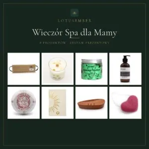 Wieczór Spa dla Mamy – zestaw prezentowy Lotusember